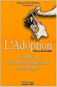 L'adoption, Comment Répondre Aux Questions Des Enfants