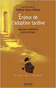 Enjeux De L'adoption Tardive