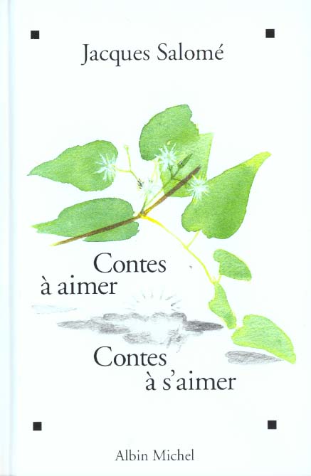 Contes à aimer. Contes à s'aimer