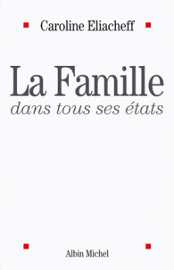 La Famille Dans Tous Ses états