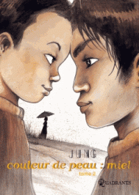 Couleur De Peau : Miel (Tome 2)