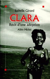 Clara, Récit D'une Adoption